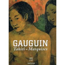 GAUGUIN TAHITI MARQUISES par Jean-François REBEYROTTE et Cathy MARZIN-DRÉVILLON