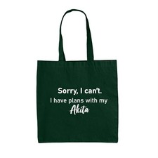 J'Ai Plans With My Akita - Toile Sac - Chien Animal Chiot Amour Drôle