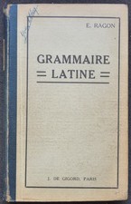 Grammaire Latine E. Ragon