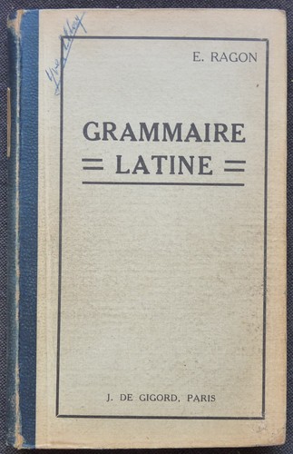 Grammaire latine ragon - grammaire,