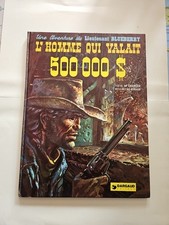 BD Giraud Blueberry l’homme qui valait 500000$ édition originale 1973