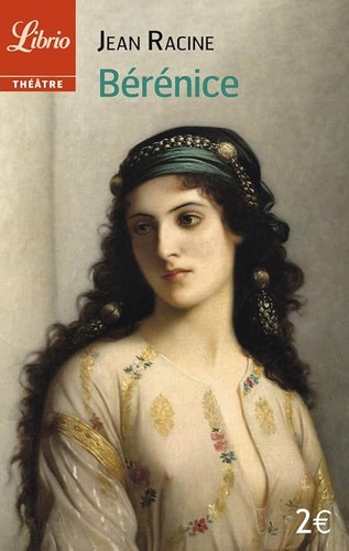 Bérénice jean racine - bérénice,