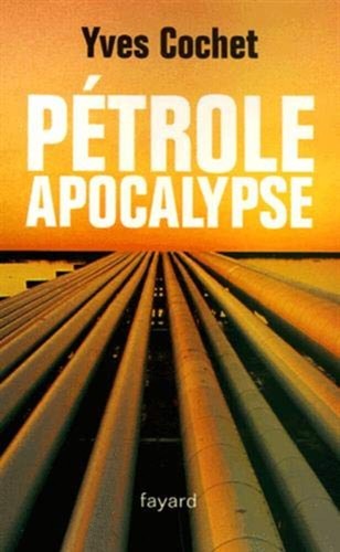 Pétrole apocalypse cochet - pétrole, |