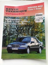 Revue Technique MERCEDES BENZ Classe C 200 220 250 Diesel jusqu’à 1995 RTA