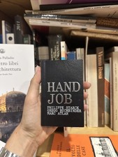 HAND JOB Philippe Starck Buchbinder Marc Atlan Emeco Design