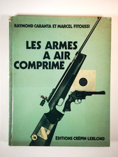LES ARMES A AIR COMPRIMÉ - R