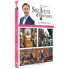 Secrets d'Histoire - Le Moyen