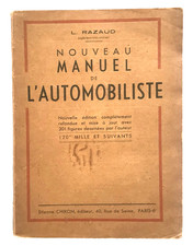 RAZAUD L. Nouveau manuel de l’automobile. 1940  201 figures