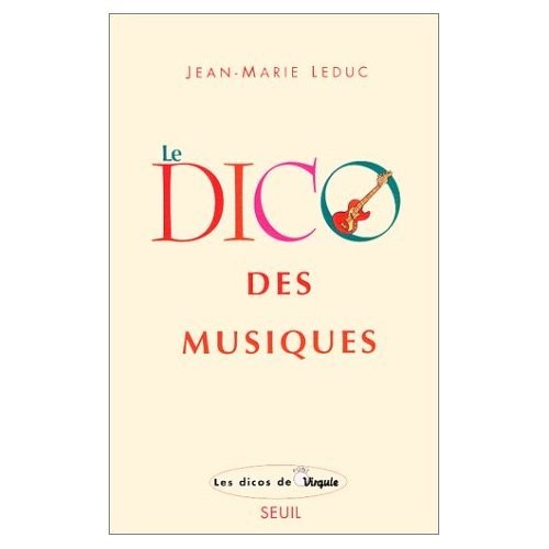Dico des musiques leduc - musiques,