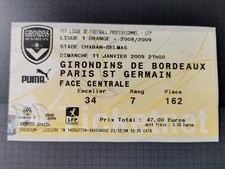 RARE ORIGINAL PLACE TICKET FCGB Girondins de Bordeaux / PSG  11 Janvier 2009.