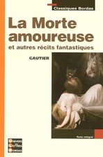LA MORTE AMOUREUSE ET AUTRES