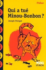 Qui a tué Minou Bonbon ? -
