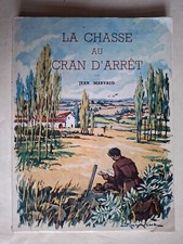 Chasse au cran d'arrêt, Jean Marvaud,  ill. R. Aubert, H.Lefebvre éd., 1958, EO