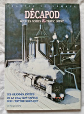 Décapod Gueules Noires & Trafic Lourd par Villemaux ed La Régordane Traction
