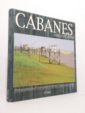 DANEY (Charles); POUMEYROL (Jean-Christophe) - Cabanes dans le Sud-Ouest - 2006