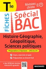 Spécial Bac Fiches Histoire-Géo, Géopolitique, Sciences Po Tle Bac