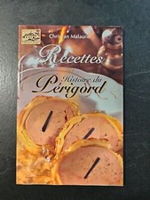 Recettes et histoire du Périgord - Christian Malaurie - MK 1115