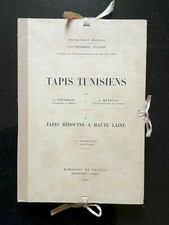 TAPIS TUNISIENS II - TAPIS BEDOUINS À HAUTE LAINE - 1950 - POINSSOT - REVAULT 