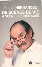 De scènes de vie à scènes de ménages - Gérard Hernandez - V235024