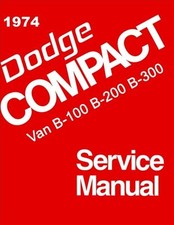 1974 Dodge Van Atelier Manuel Sportsman B100 B200 B300 CB300 MB300 Réparation