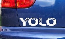 Yolo You Seulement Live une
