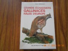 GRANDS ECHASSIERS, GALLINACES
