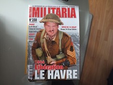 UNIFORMES MAGAZINE REVUE MILITARIA WWII N 350 LIBERATION LE  HAVRE 1944