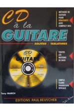 Méthode guitare débutant  - CD à la guitare - solfège tablatures - Tony MARCH