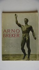 Despiau, Charles. Arno Breker [Envoi autographe signé]. Flammarion 1942