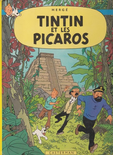 Tintin les picaros hergé - tintin, et