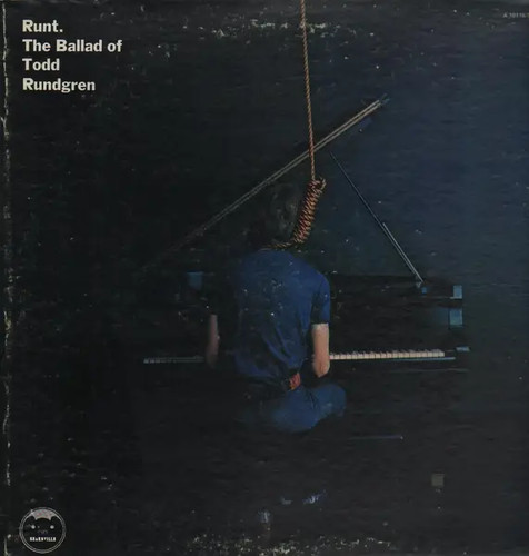 Runt the ballad - runt., todd