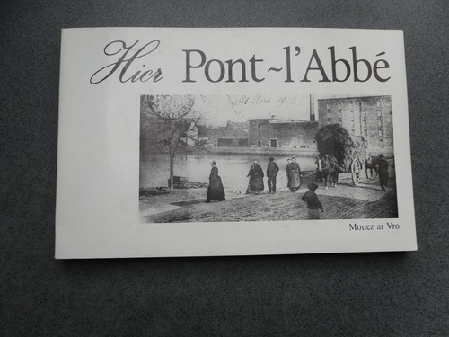 Hier pont abbe mouezh - l'abbe,