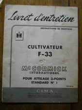 IH McCORMICK CULTIVATEUR F-33 LIVRET D'ENTRETIEN MONTAGE PIECES 1957