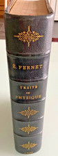 ** 1885 ** VIEUX LIVRE de E FERNET   RELIURE DEMI CHAGRIN   TRAITÉ DE PHYSIQUE