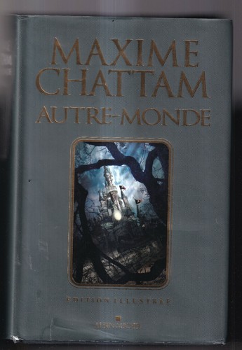 Maxime chattam autre monde - maxime, autre-monde