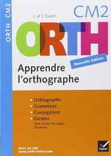 Apprendre l'orthographe CM2 - Guion, Jeanine