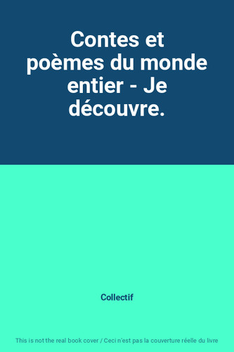 Contes poèmes monde - et, du