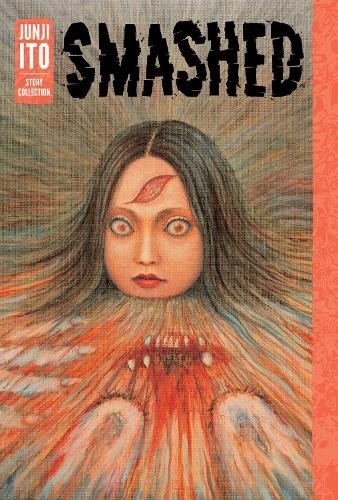Junji ito smashed - junji,