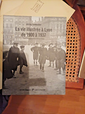 la vie illustré de Lyon 1900
