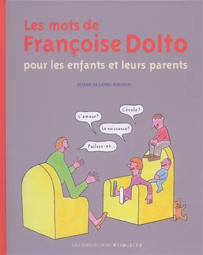 Les mots françoise dolto - les, de