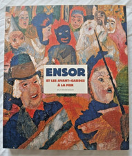 Ensor et les Avant-Gardes à la Mer par Van den Bussche ed Fonds Mercator Art