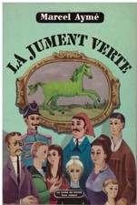La jument verte Marcel Aymé - Livre de Poche 1963 {Bon état]