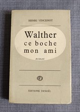 Walther ce boche mon ami