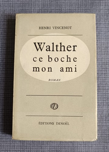 Walther boche mon ami - mon,