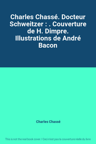Charles chassé docteur - chassé.,
