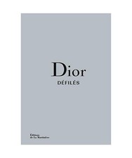 Dior Défilés: L'Intégrale