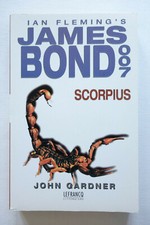 Scorpius - James Bond 007 - John Gardner - Lefrancq 1996 TBE