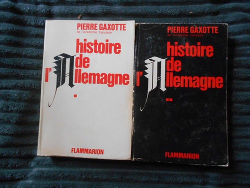 Pierre gaxotte histoire - gaxotte, de