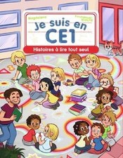 Je suis en CE1. Histoires à