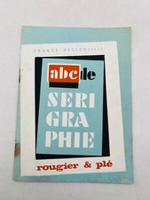 France Dassonville ABC de Sérigraphie Rougier & Plé 13-15, boulevard des Filles-
